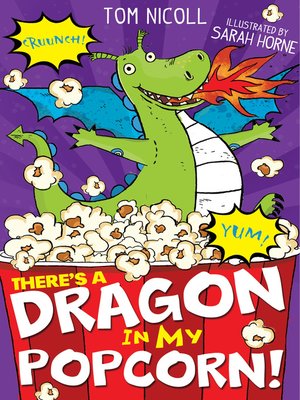 cover image of There's a Dragon in my Popcorn